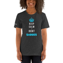 Load image into Gallery viewer, Keep Calm Hunt Shinies Short-Sleeve Unisex T-Shirt
